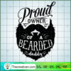 Proud Owner - Bearded Daddy Free SVG Cut File for Cricut & Silhouette 2 Proud owner bearded daddy copy