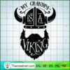 My Grandpa Is A Viking Free SVG Cut File for Cricut & Silhouette 2 My Grandpa is a viking copy