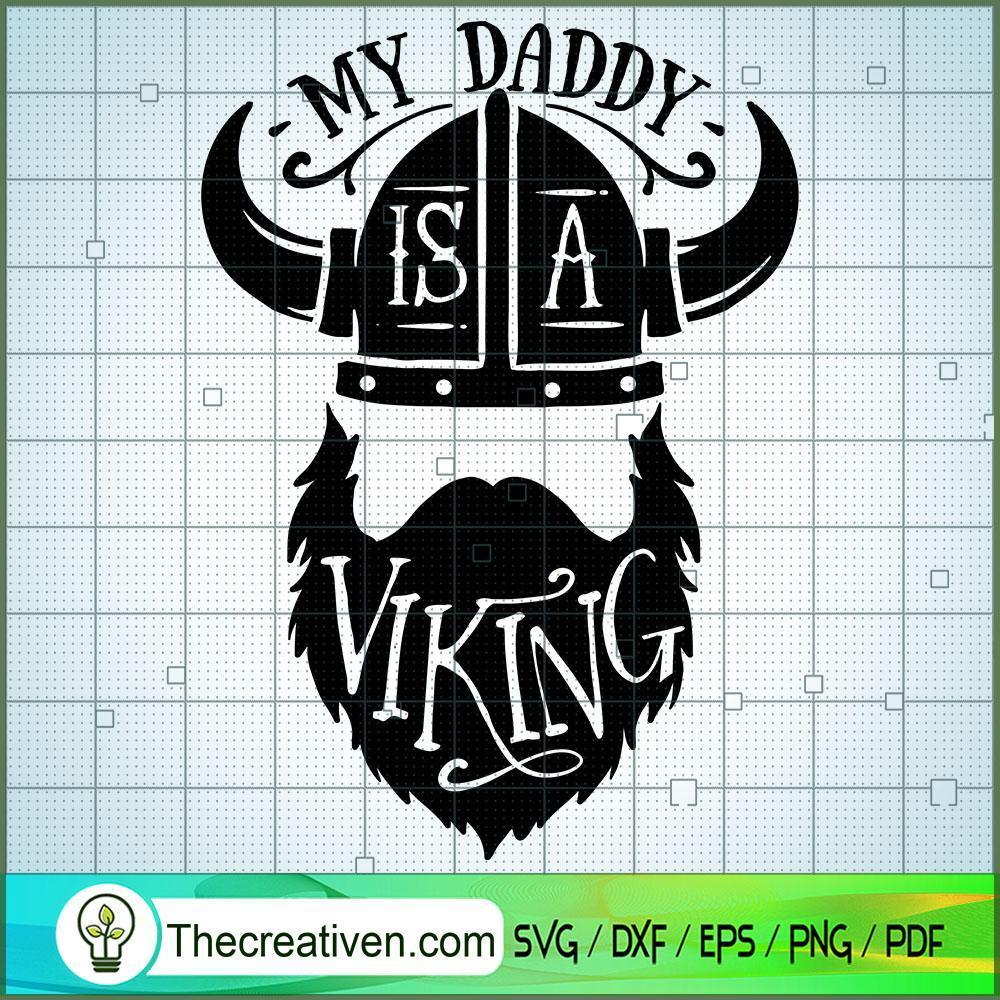 My Daddy Is A Viking Free SVG Cut File for Cricut & Silhouette 1 My Daddy Is A Viking Free SVG Cut File for Cricut & Silhouette