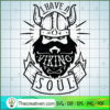I have a viking soul copy