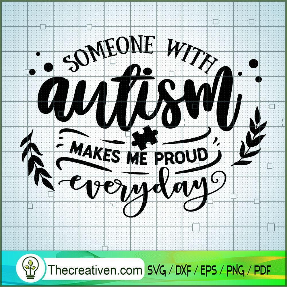 Someone With Autism Has Taught SVG Cut File for Cricut & Silhouette 1 Someone With Autism Has Taught SVG Cut File for Cricut & Silhouette