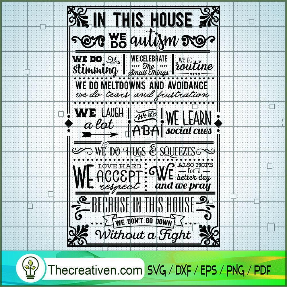 In This House - Autism SVG, Autism SVG, SVG For Cricut Silhouette 1 In This House - Autism SVG, Autism SVG, SVG For Cricut Silhouette