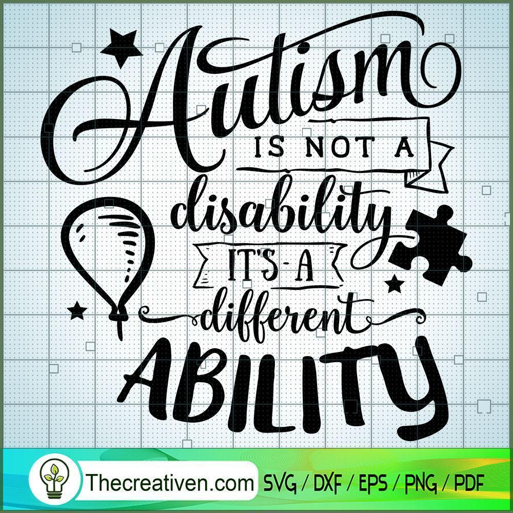 Autism Is Not A Disability Free SVG Cut File for Cricut & Silhouette 1 Autism Is Not A Disability Free SVG Cut File for Cricut & Silhouette
