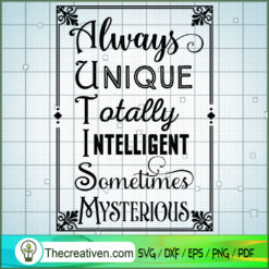 Always Unique SVG, Autism SVG, SVG For Cricut Silhouette