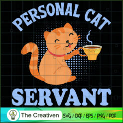 Personal Cat Servant SVG, Animals SVG, Trending SVG