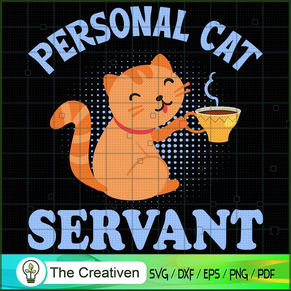 Personal Cat Servant SVG, Animals SVG, Trending SVG 1 37 copy 3