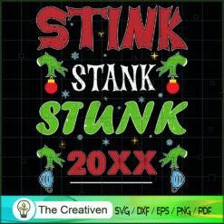 Stink Stank Christmas SVG, Christmas SVG, Merry Xmas SVG