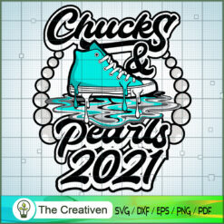 CHUCKS and PEARLS 2021 Green SVG Cut File for Cricut & Silhouette