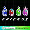 Among Us F.r.i.e.n.d.s SVG, Among US SVG, Gaming SVG 3 4 copy 7