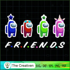 Among Us F.r.i.e.n.d.s SVG, Among US SVG, Gaming SVG