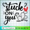 Stuck on You SVG, Cactus SVG, Cute Cactus Quotes SVG 2 16 copy 4