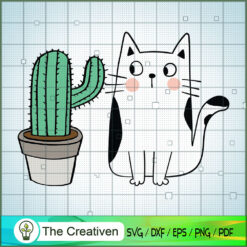 Cats and Cactus Floral SVG, Cactus SVG, Cute Cactus Quotes SVG