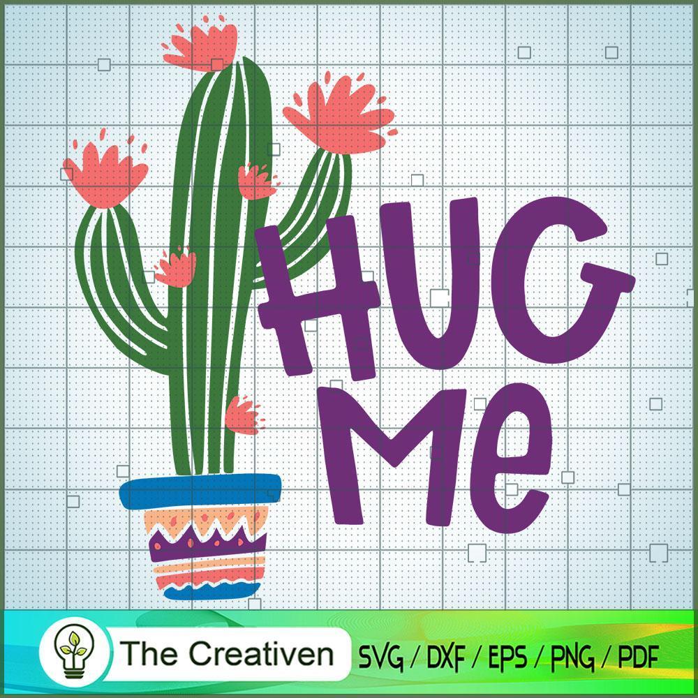 Hug Me Cactus SVG, Cactus SVG, Cute Cactus Quotes SVG 1 12 copy 4