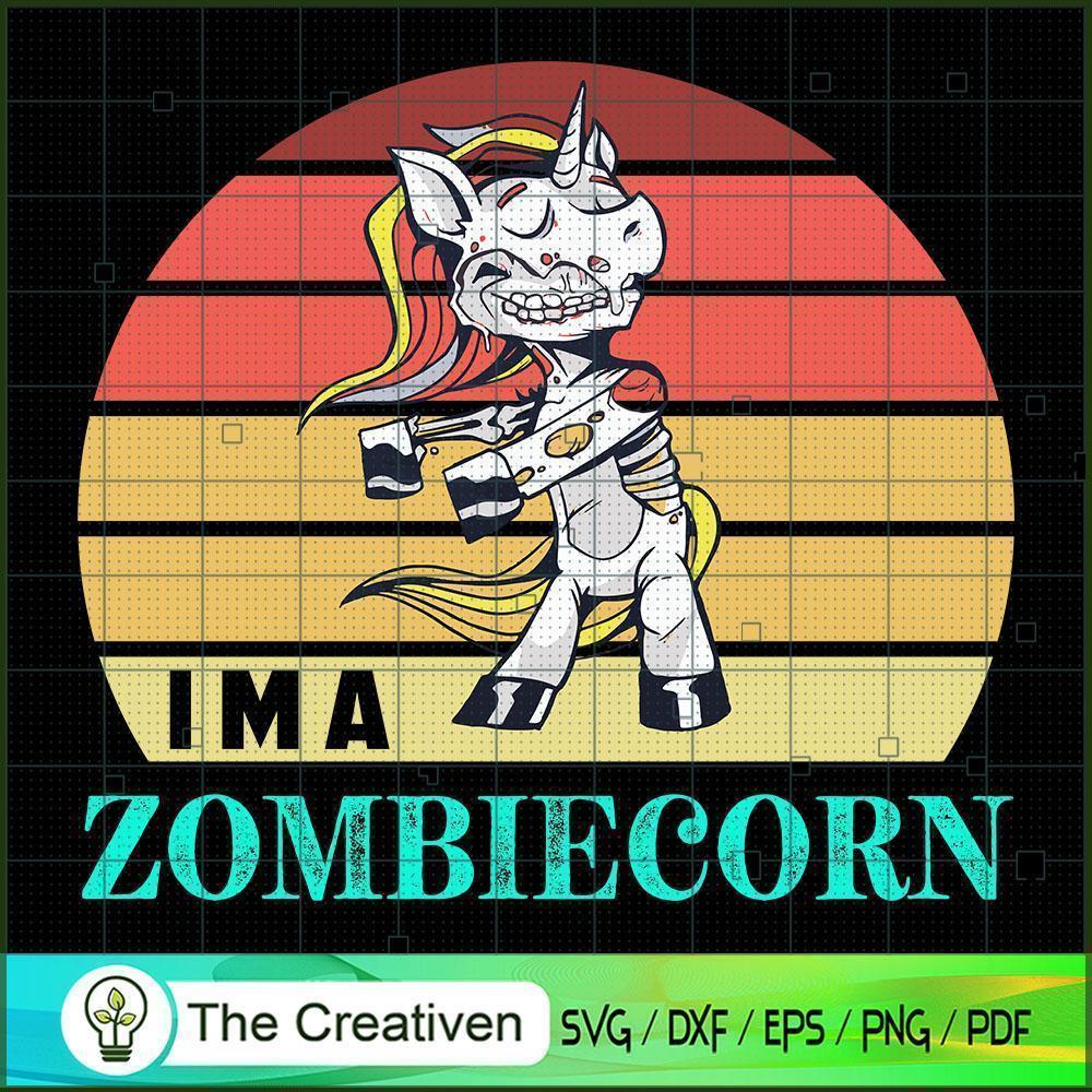 Im a Zombiecorn SVG Cut File for Cricut & Silhouette 1 Im a Zombiecorn SVG Cut File for Cricut & Silhouette