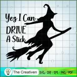 Yes I Can Drive a Stick SVG Cut File for Cricut & Silh Design 27385