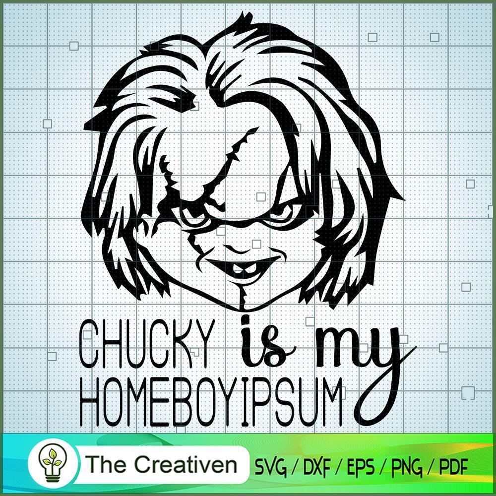 Chucky is My Homeboy Ipsum SVG Cut File for Cricut & Silhouette 1 Chucky is My Homeboy Ipsum SVG Cut File for Cricut & Silhouette