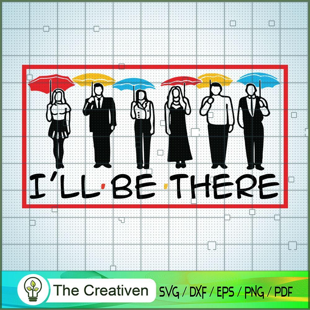 I’ll Be There for You SVG, Halloween SVG, Horror SVG, Halloween Scary SVG 1 17 copy 3