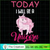 Today Will Be A Unicorn SVG Cut File for Cricut & Silhouette