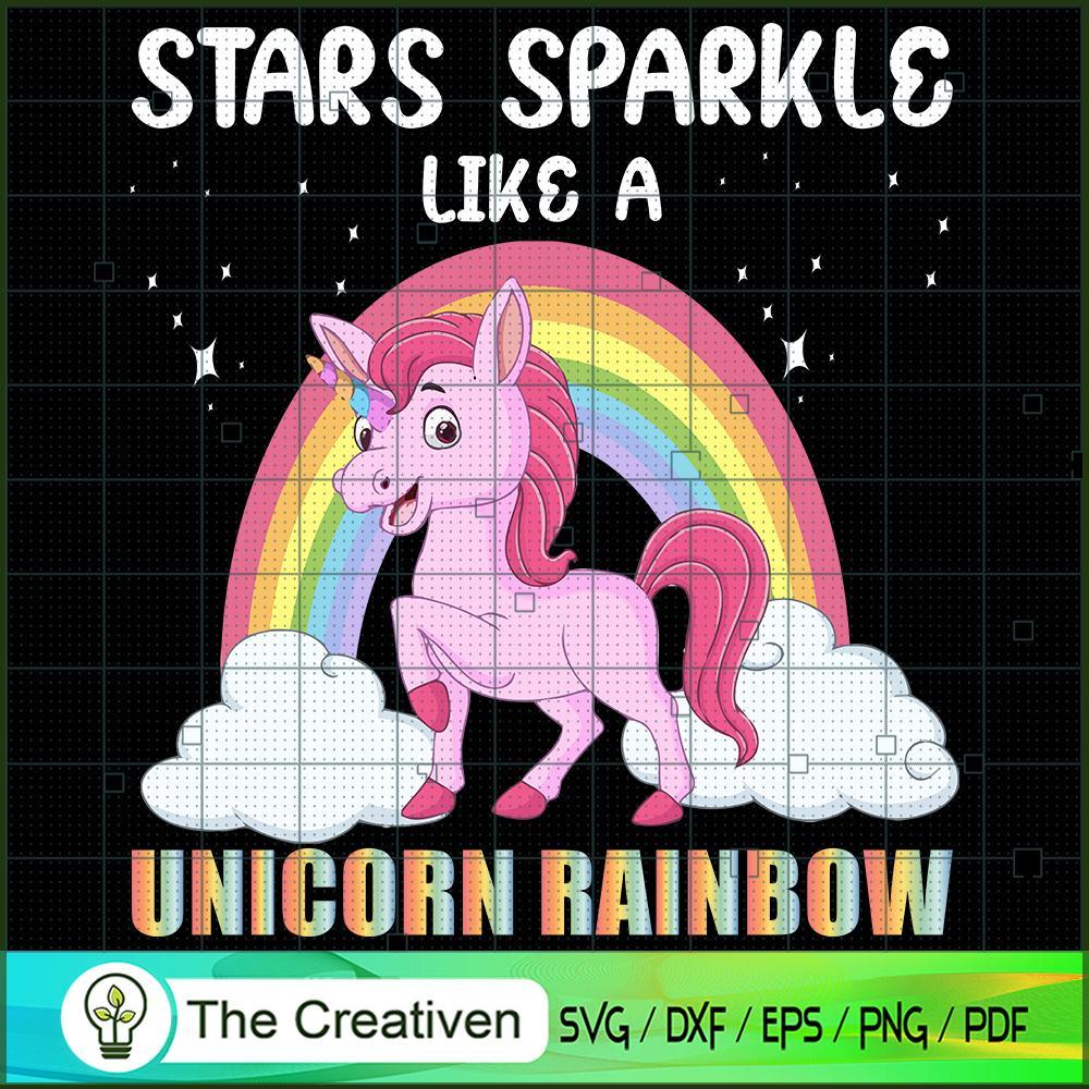 Stars Sparkle Like A Unicorn Rainbow SVG, Unicorn Cute SVG, Unicorn SVG, Unicorn Quotes SVG 1 88 copy