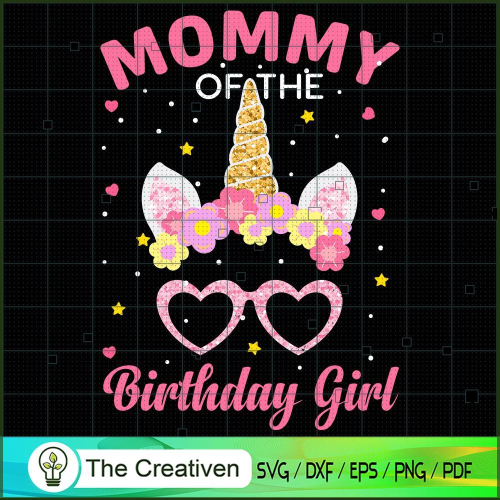 Mommy Of The Birthday Girl SVG Cut File for Cricut & Silhouette 1 Mommy Of The Birthday Girl SVG Cut File for Cricut & Silhouette