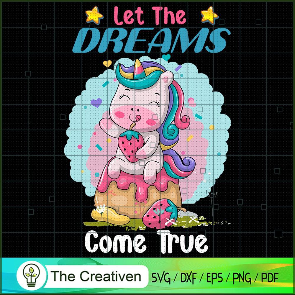 Let The Dreams Come True SVG Cut File for Cricut & Silhouette 1 Let The Dreams Come True SVG Cut File for Cricut & Silhouette