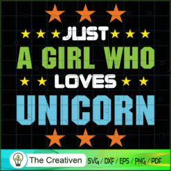 Just A Boy Who Lovers Unicor SVG Cut File for Cricut Design 26670