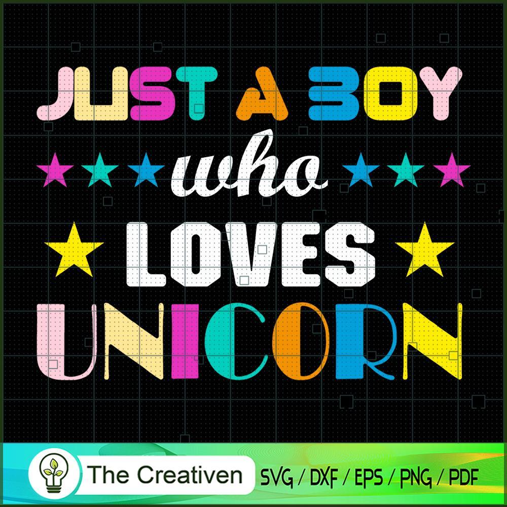 Just A Boy Who Lovers Unicor SVG Cut File for Cricut Design 26475 1 Just A Boy Who Lovers Unicor SVG Cut File for Cricut Design 26475
