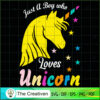 Just A Boy Who Lovers Unicor SVG Cut File for Cricut Design 26450 2 35 copy