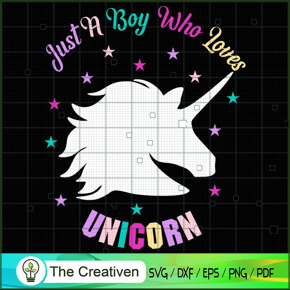Just A Boy Who Lovers Unicorn Vol 2 SVG, Unicorn Cute SVG, Unicorn SVG, Unicorn Quotes SVG 1 33 copy