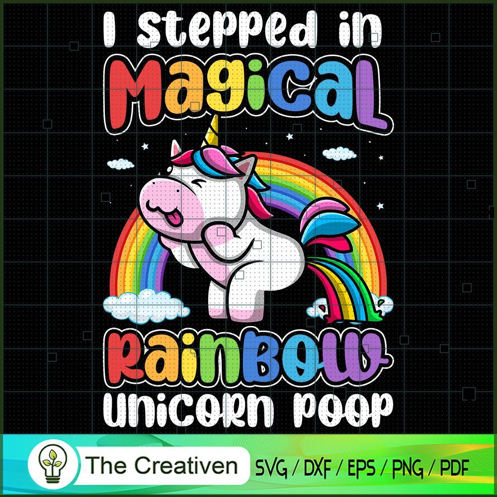 I Stepped In Magical Rainbow SVG Cut File for Cricut 1 I Stepped In Magical Rainbow SVG Cut File for Cricut