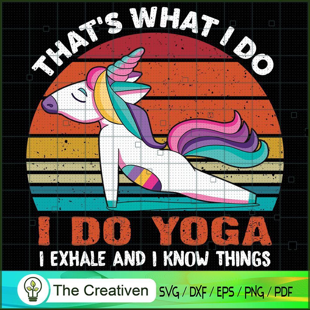 That's What I Do I Do Yoga I SVG Cut File for Cricut 1 That's What I Do I Do Yoga I SVG Cut File for Cricut