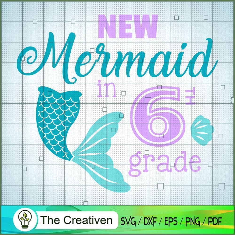 New Mermaid In Six Grade SVG, Disney Princess SVG, Back To School SVG 1 New Mermaid In Six Grade SVG, Disney Princess SVG, Back To School SVG