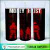 Money Heist Poster Full Tumbler Wrap Tumbler Wrap – Digital Download 4 26 copy 17