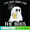 I'm Just Here For The Boos SVG, Boo Boo Halloween SVG, Halloween SVG 2 342 copy
