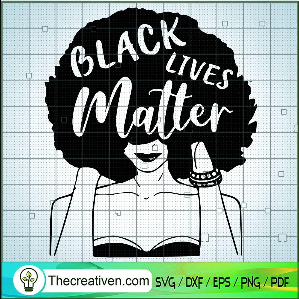 Afro Women Black Lives Matter SVG, Afro Women SVG, Black Girl SVG 1 Afro Women Black Lives Matter SVG, Afro Women SVG, Black Girl SVG