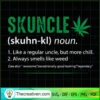 Skuncle SVG, Smoke Weed SVG, Cannabis SVG 3 262 copy 1