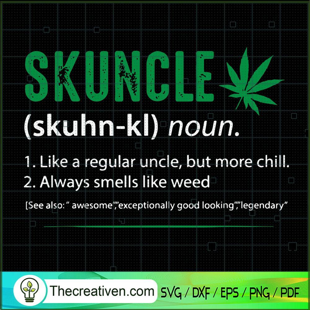 Skuncle SVG, Smoke Weed SVG, Cannabis SVG 1 262 copy 1