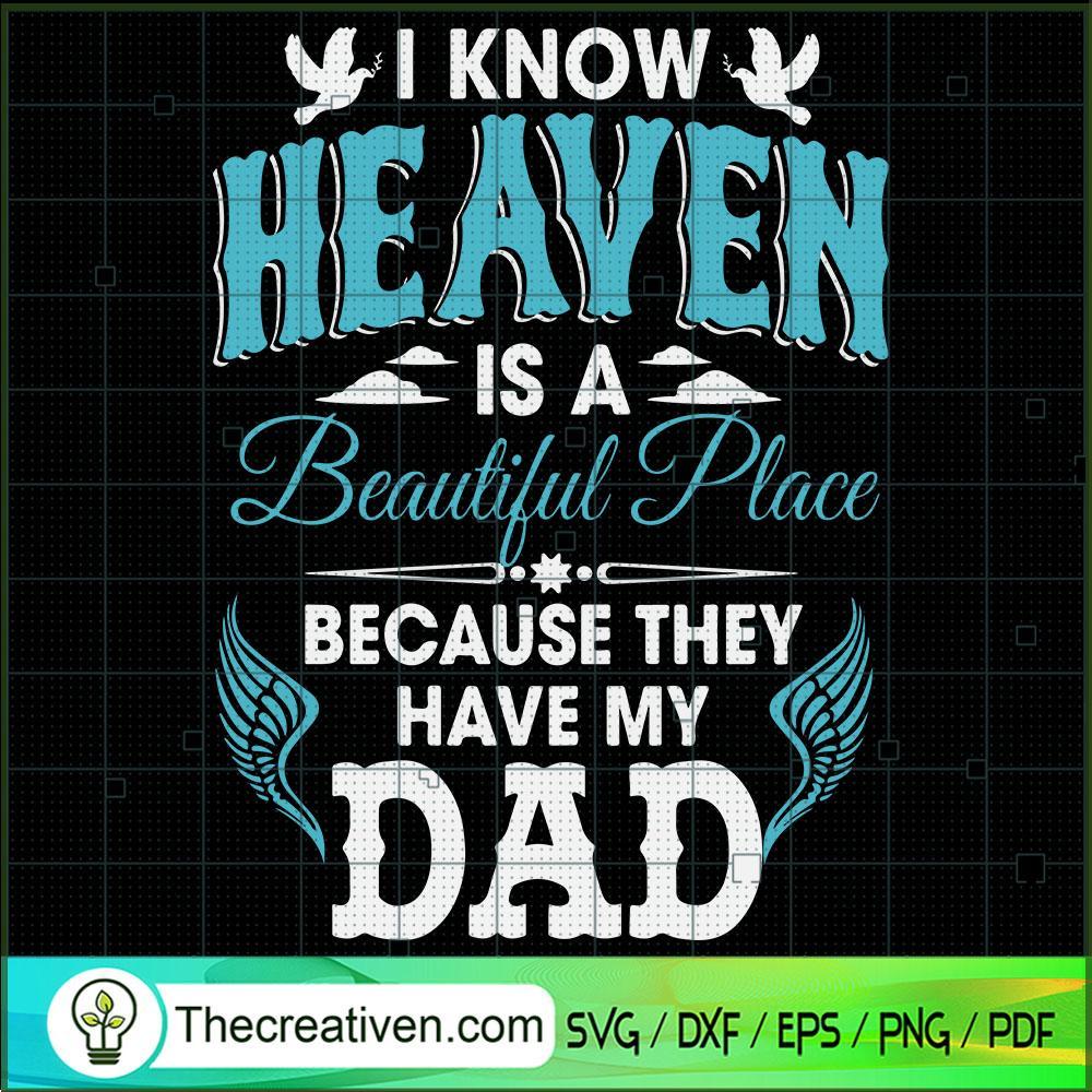 I Know Heaven Is A Beautiful SVG Cut File for Cricut 1 I Know Heaven Is A Beautiful SVG Cut File for Cricut