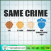 Same Crime SVG, Baby Growth SVG, Probation SVG 2 261 copy 1