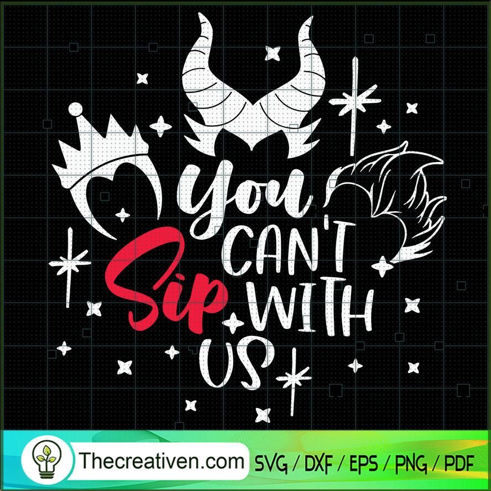 You Can't Sip With Us SVG, Villains Witch SVG, Halloween Witch SVG 1 You Can't Sip With Us SVG, Villains Witch SVG, Halloween Witch SVG