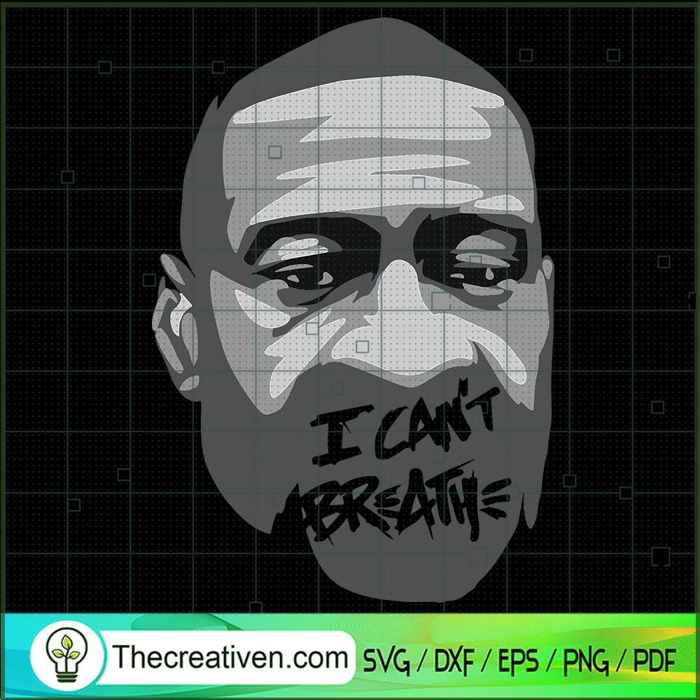 Geogre Floyd SVG, I Can't Breathe SVG, Black Lives Matter SVG 1 Geogre Floyd SVG, I Can't Breathe SVG, Black Lives Matter SVG