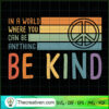 In A World Where You Can Be Anything B SVG Cut File fo Design 48658