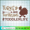 Turkey And Tantrums SVG Cut File for Cricut & Silhouette 3 363 copy
