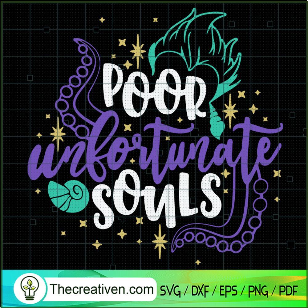 Poor Unlortunate Souls SVG, Mermaid SVG, Disney SVG 1 Poor Unlortunate Souls SVG, Mermaid SVG, Disney SVG