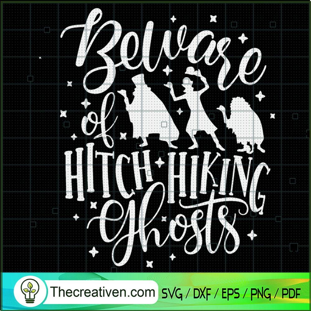 Beware Of Hitch Hiking Ghost SVG Cut File for Cricut & Silhouette 1 Beware Of Hitch Hiking Ghost SVG Cut File for Cricut & Silhouette