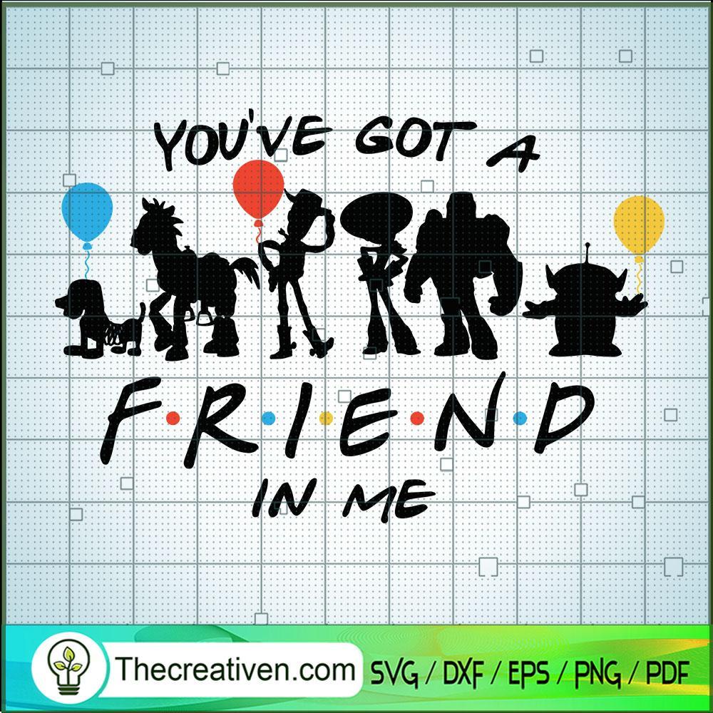 You've Got a Friend In Me SVG, Toy Story SVG, Disney Cartoon SVG 1 You've Got a Friend In Me SVG, Toy Story SVG, Disney Cartoon SVG