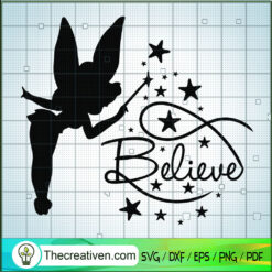 Tinker Bell Belive SVG, Walt Disney SVG, Disney Princess SVG