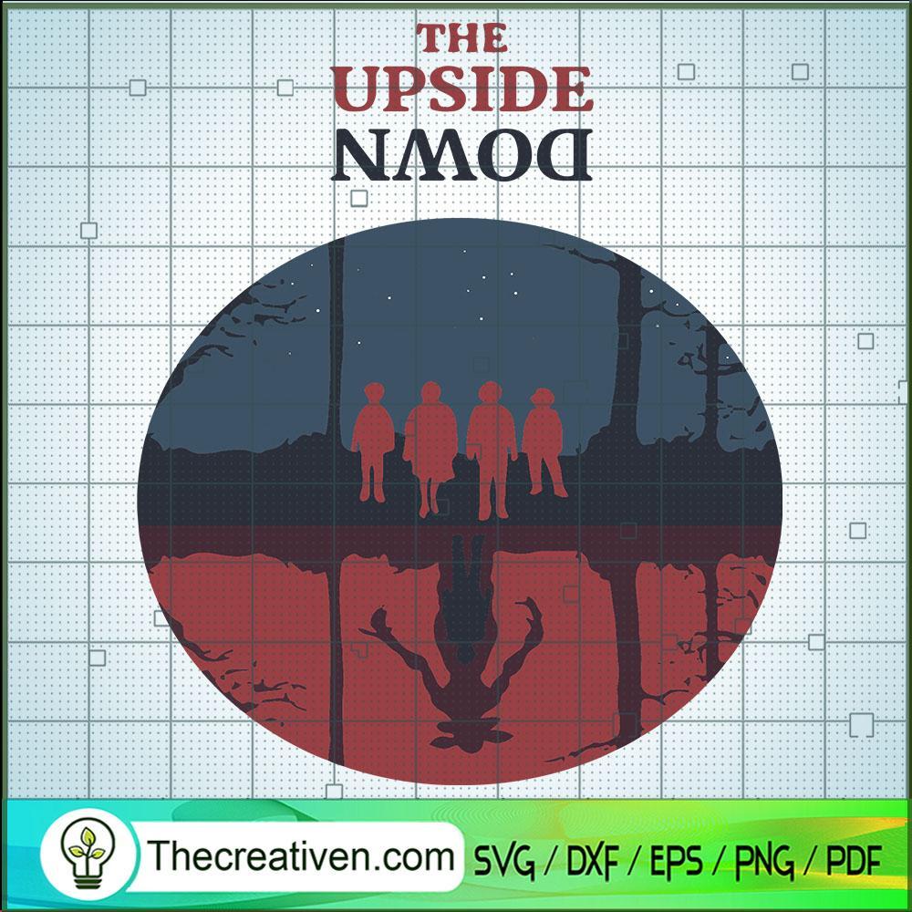 The Upside Down SVG, The Opposition SVG, Stranger Things SVG 1 The Upside Down SVG, The Opposition SVG, Stranger Things SVG