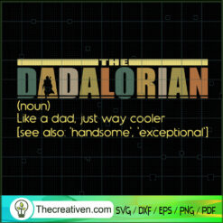 The Dadalorian SVG, Star Wars SVG, Like a Dad Cooler SVG