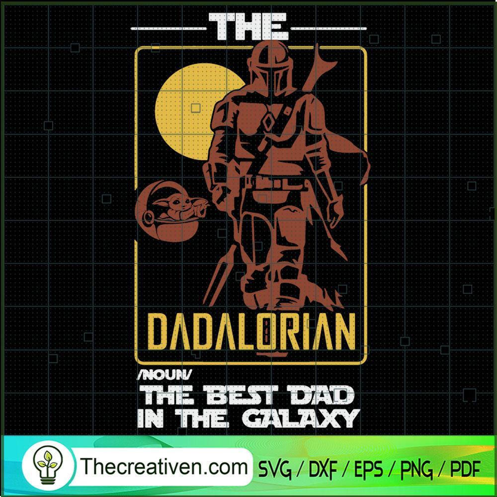 The Dadalorian SVG, Star Wars SVG, The Best Dad In The Galaxy SVG 1 79 copy 9